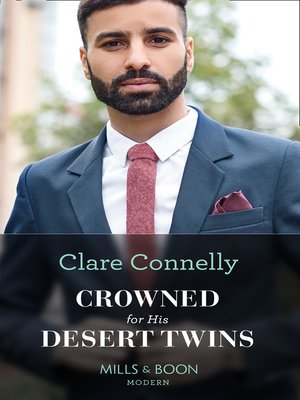cover image of Crowned For His Desert Twins